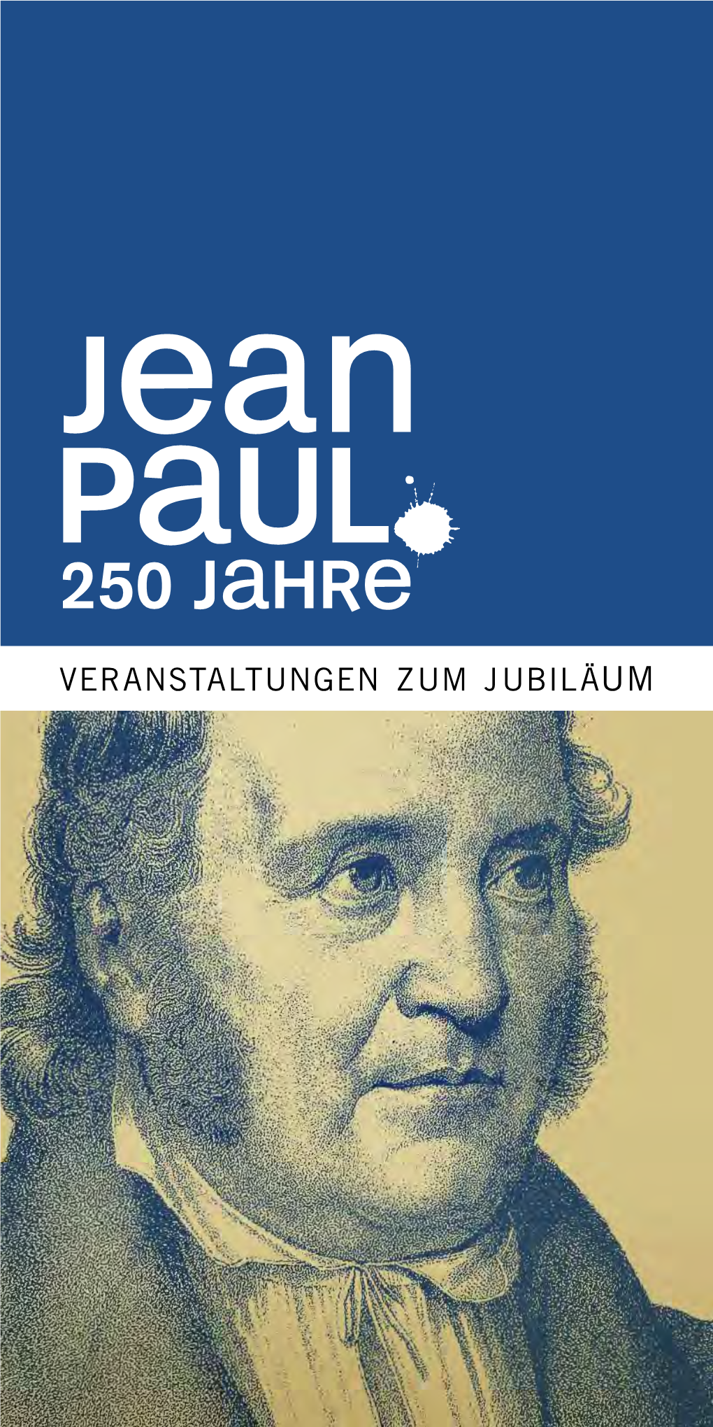 Jubiläumsprogramm Beweist: Jean Pauls 250