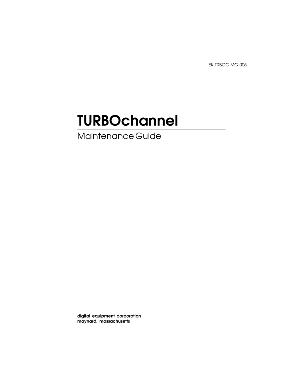 Turbochannel Maintenance Guide
