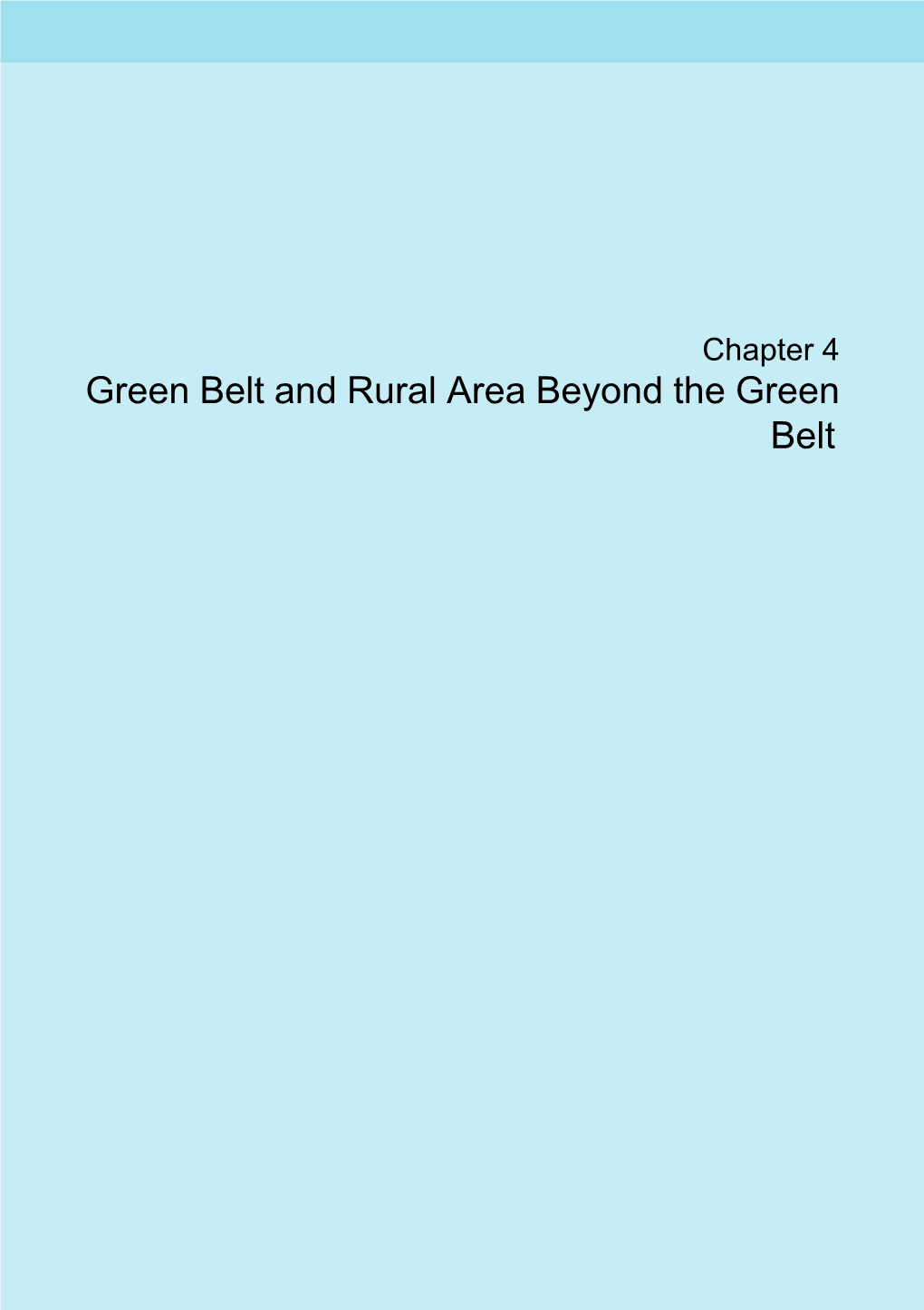 Green Belt and Rural Area Beyond the Green Belt Chapter 4