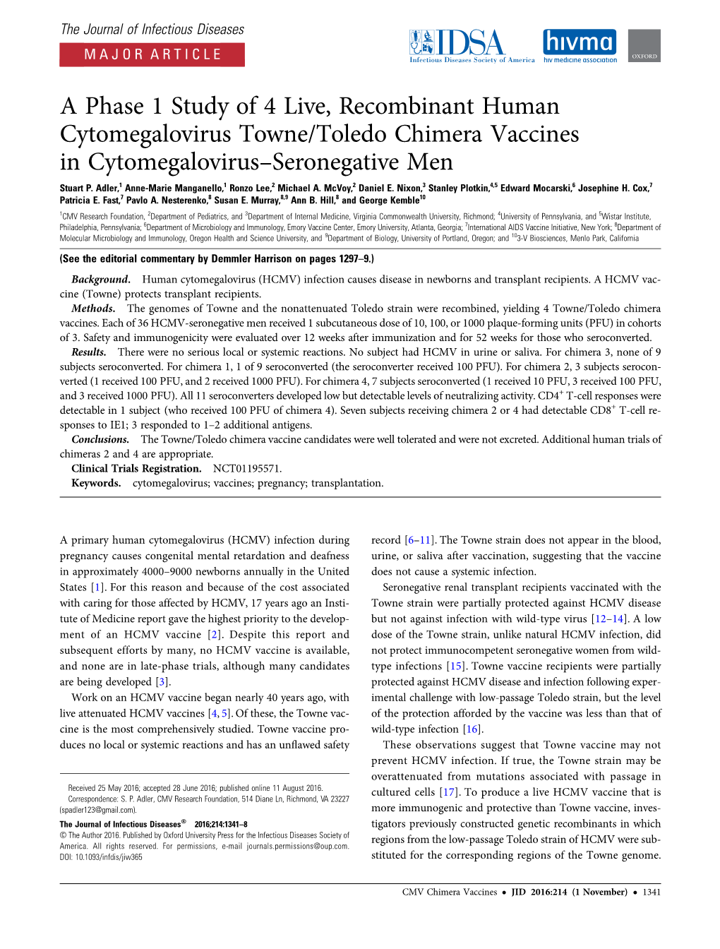 A Phase 1 Study of 4 Live, Recombinant Human Cytomegalovirus Towne/Toledo Chimera Vaccines in Cytomegalovirus–Seronegative Men Stuart P