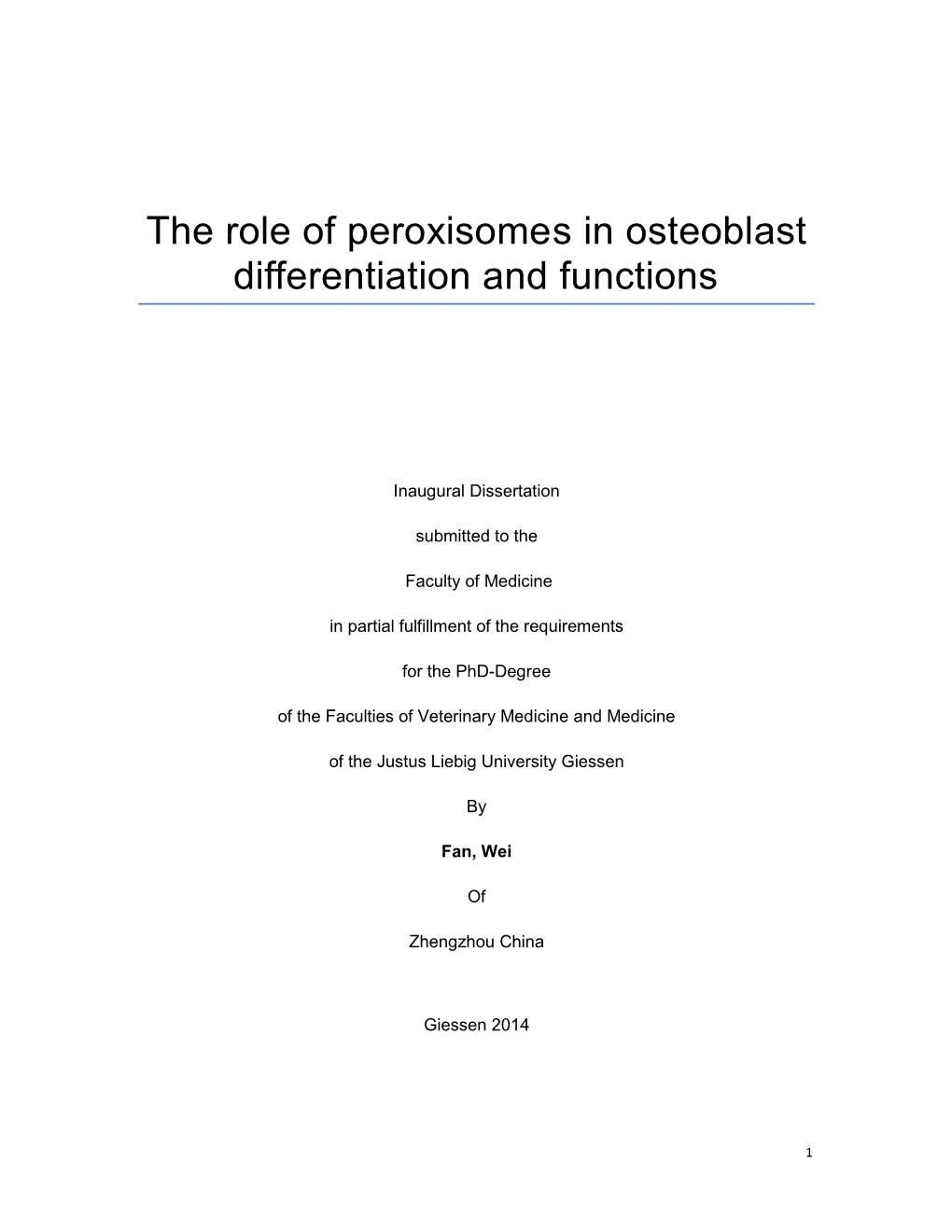 The Role of Peroxisome in Osteoblast Differentiation and Functions