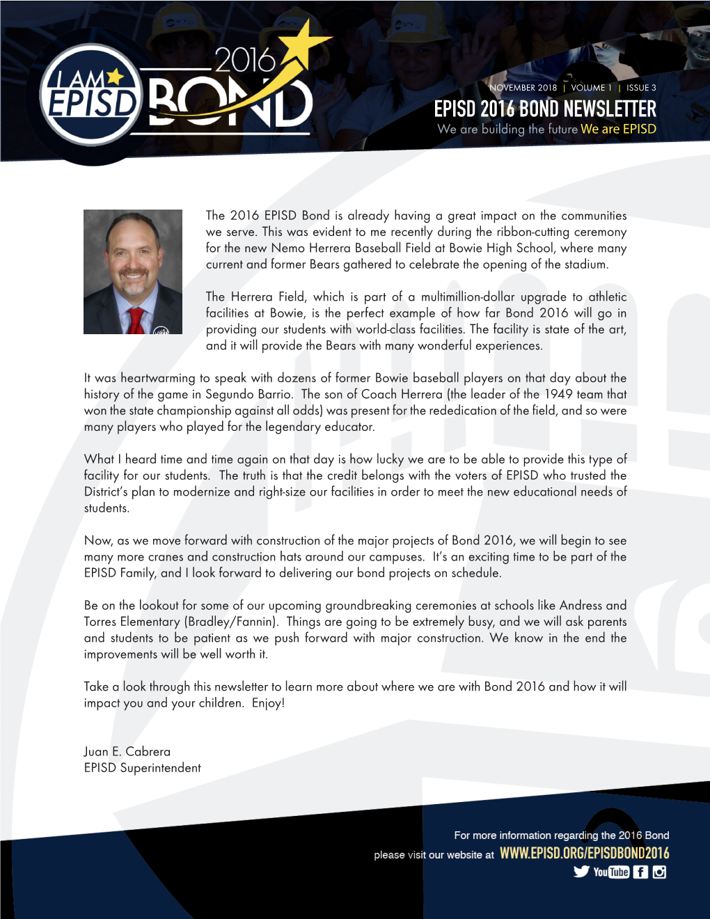 EPISD 2016 BOND NEWSLETTER We Are Building the Future We Are EPISD