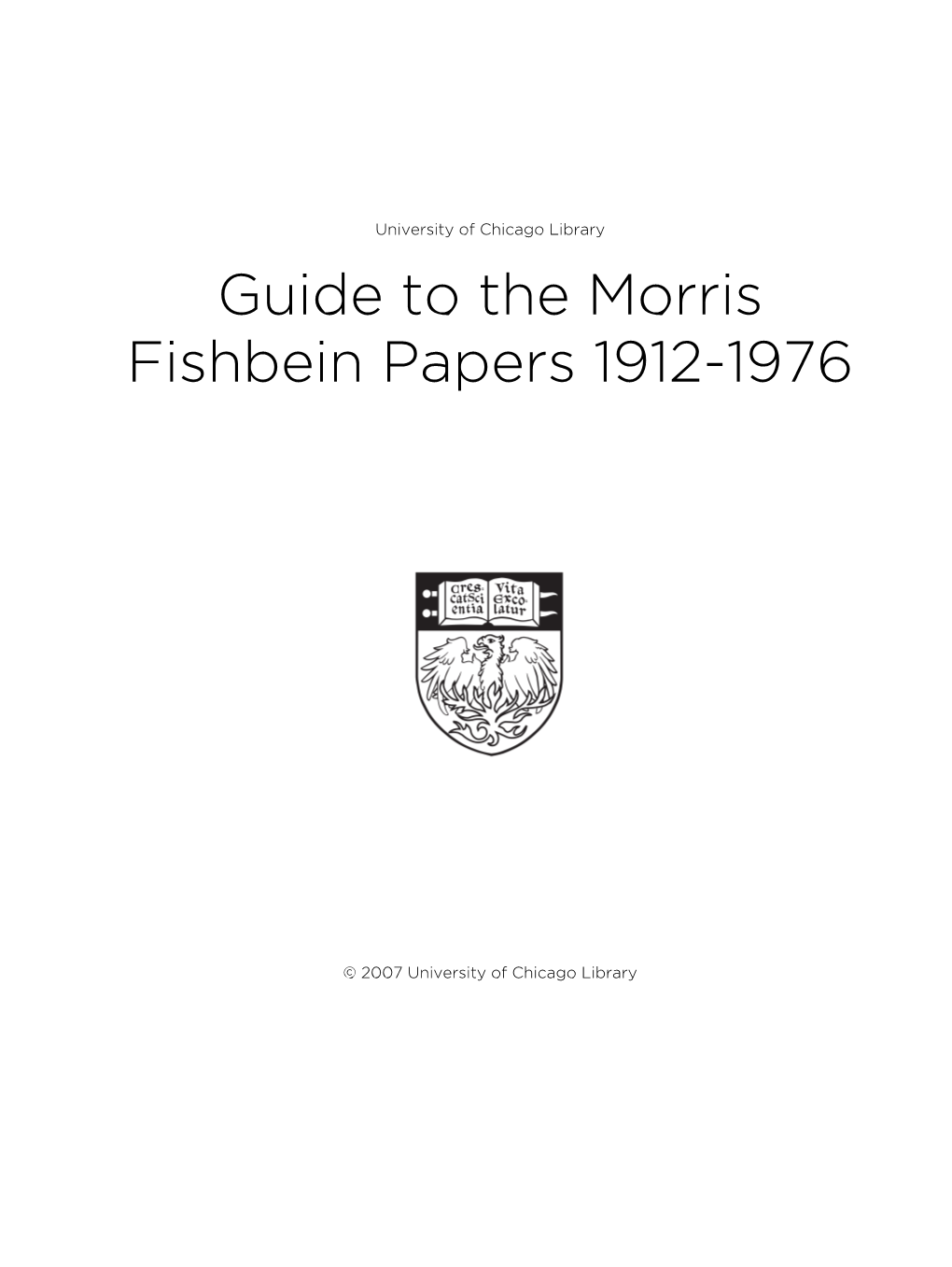 Guide to the Morris Fishbein Papers 1912-1976