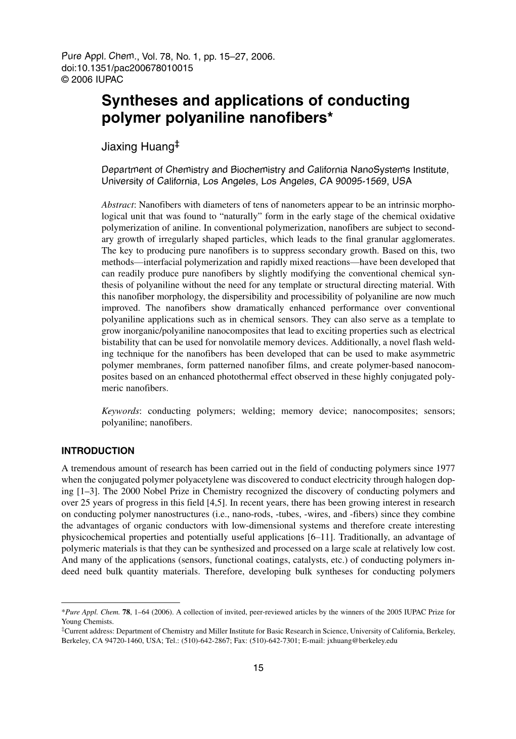 Syntheses and Applications of Conducting Polymer Polyaniline Nanofibers*