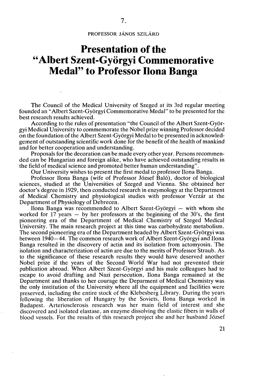 "Albert Szent-Györgyi Commemorative Medal" to Professor Ilona Banga