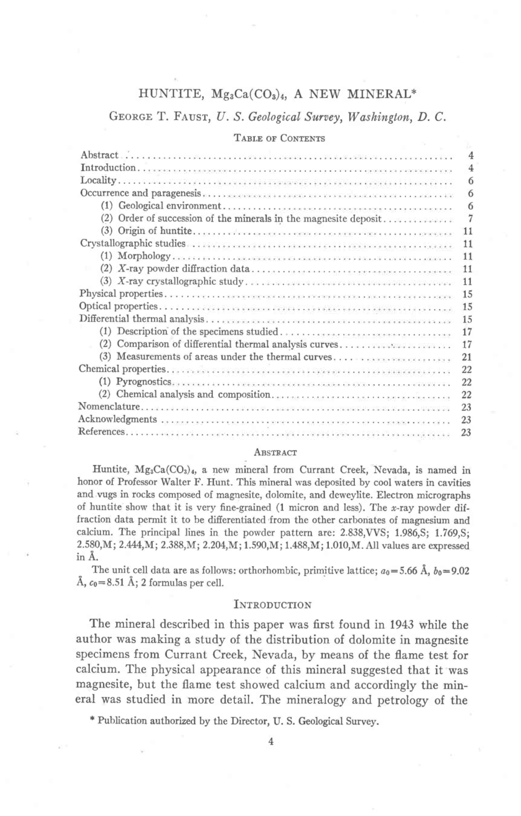 HUNTITE, Mg3ca(CO3)A, a NEW MINERAL*