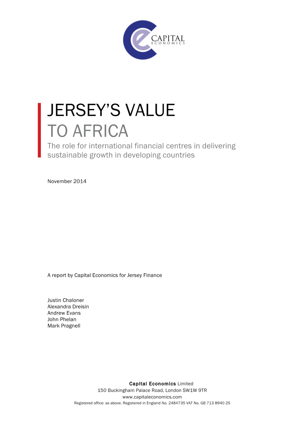 VALUE to AFRICA the Role for International Financial Centres in Delivering Sustainable Growth in Developing Countries