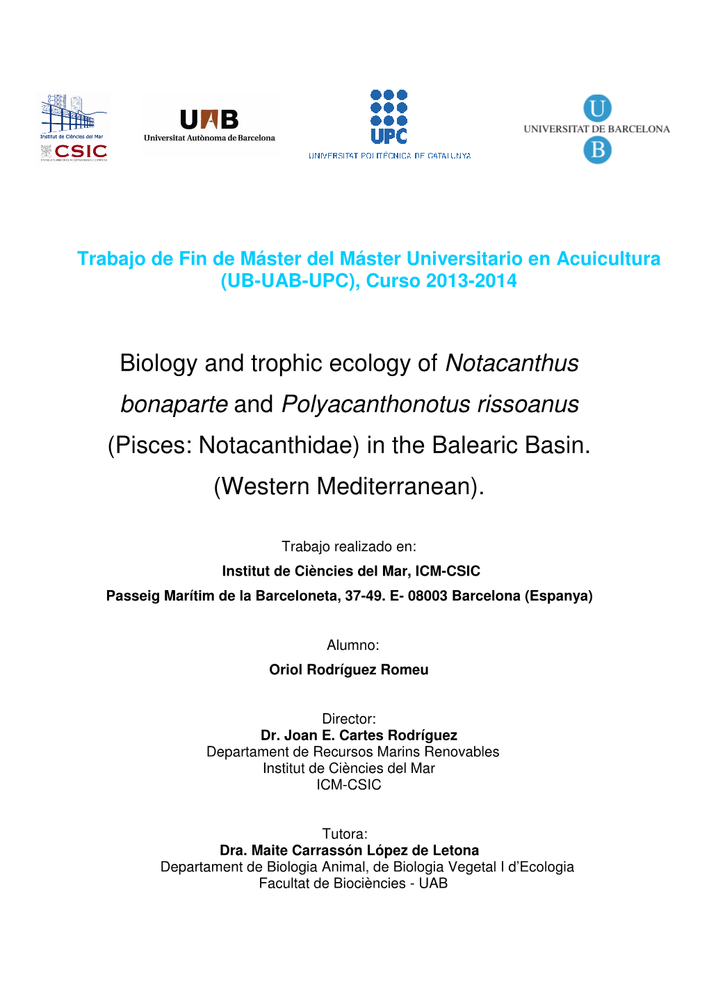 Biology and Trophic Ecology of Notacanthus Bonaparte and Polyacanthonotus Rissoanus (Pisces: Notacanthidae) in the Balearic Basin