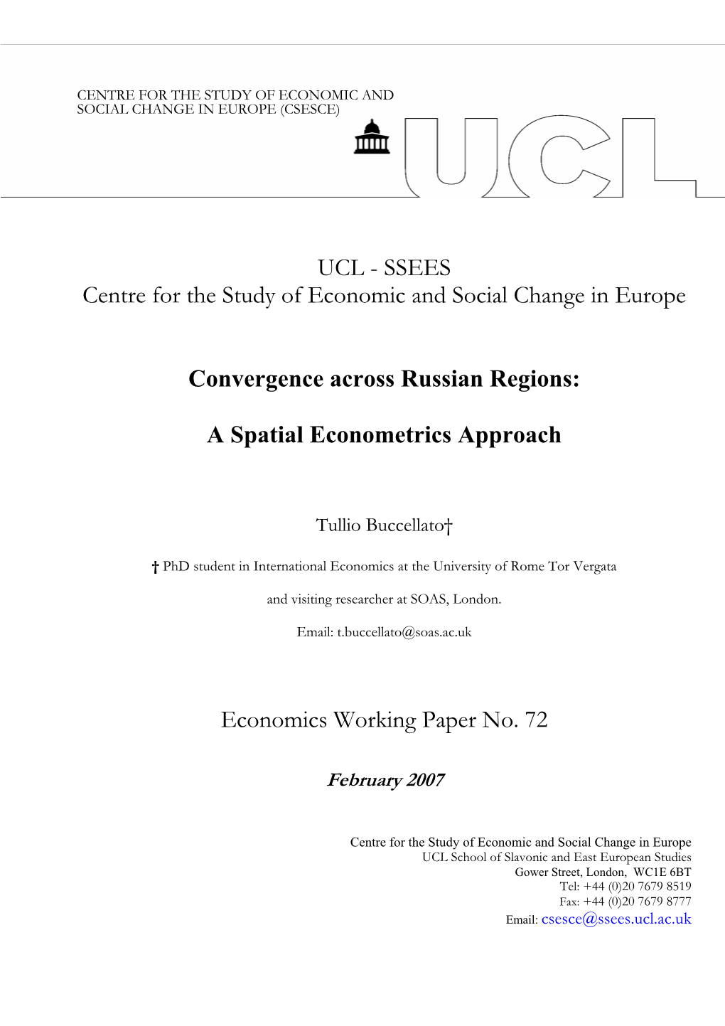 UCL - SSEES Centre for the Study of Economic and Social Change in Europe