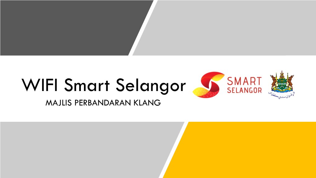 WIFI Smart Selangor MAJLIS PERBANDARAN KLANG Kluster WIFI Smart Selangor