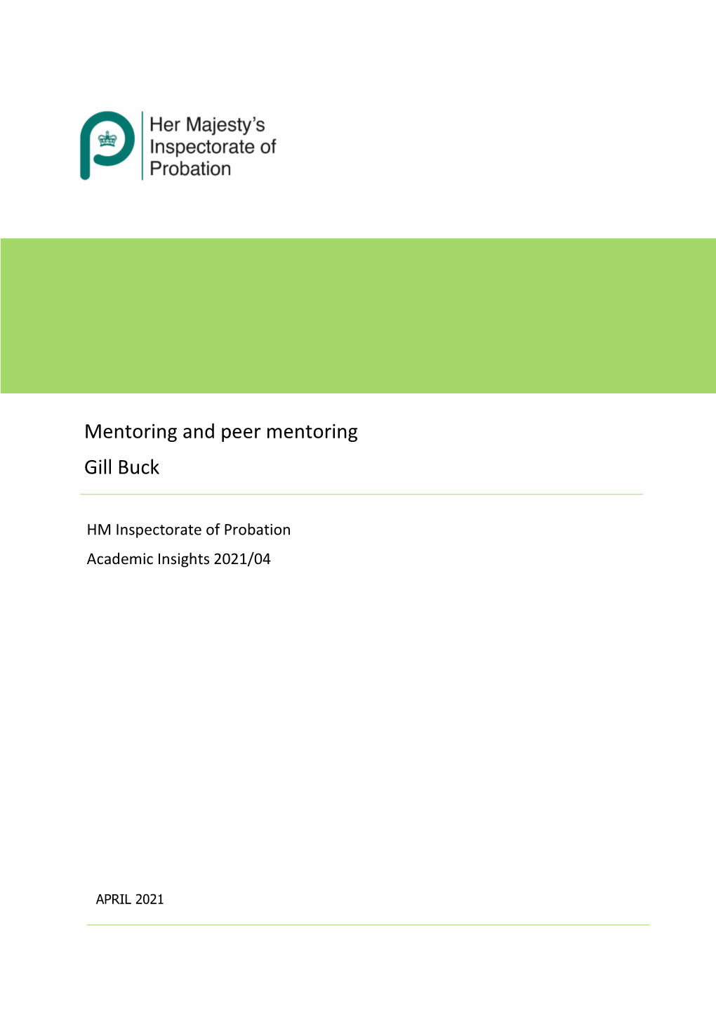 Mentoring and Peer Mentoring Gill Buck