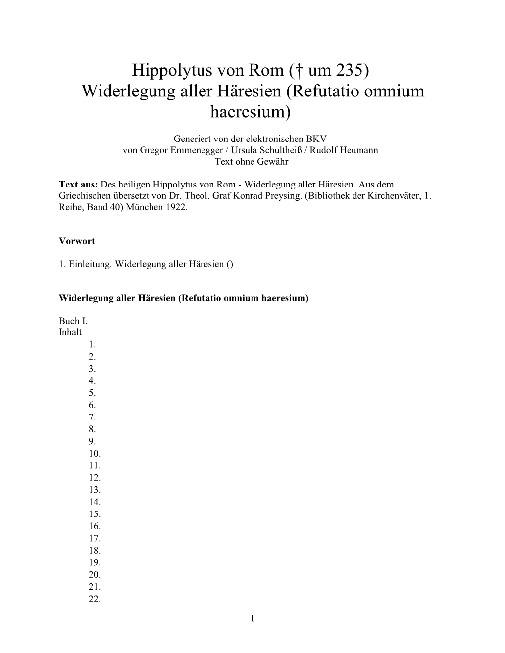 Hippolytus Von Rom († Um 235) Widerlegung Aller Häresien (Refutatio Omnium Haeresium)