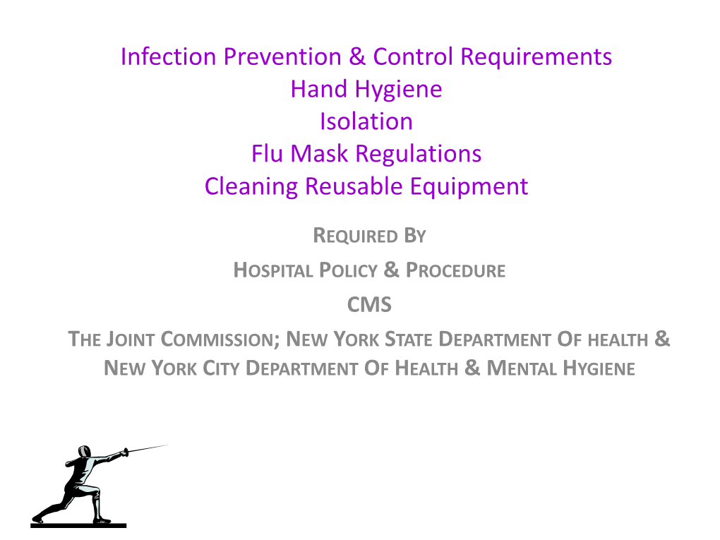 Infection Prevention & Control Requirements Hand Hygiene