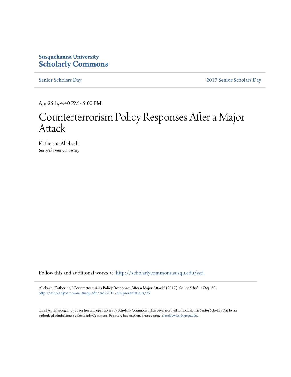 Counterterrorism Policy Responses After a Major Attack Katherine Allebach Susquehanna University