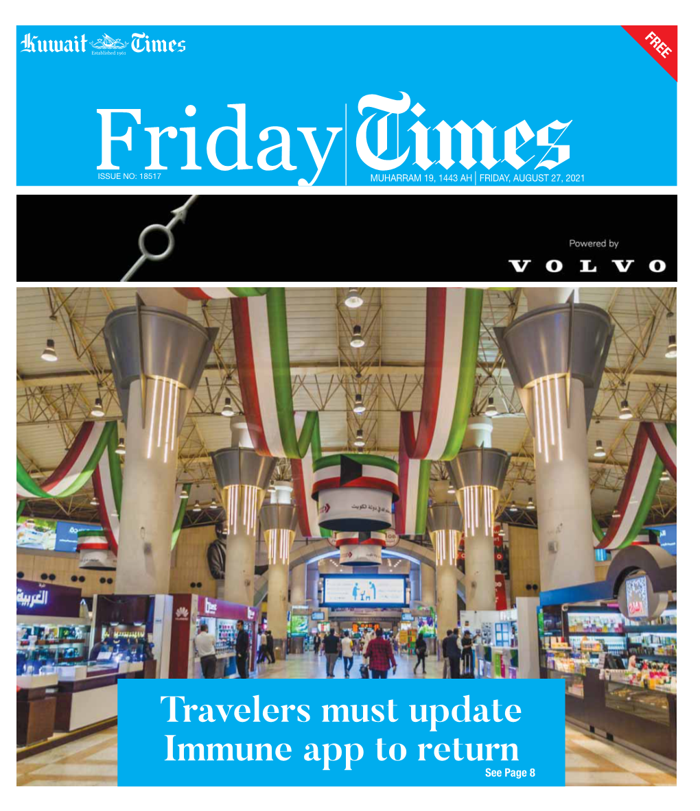 Travelers Must Update Immune App to Return See Page 8 2 Friday Local Friday, August 27, 2021