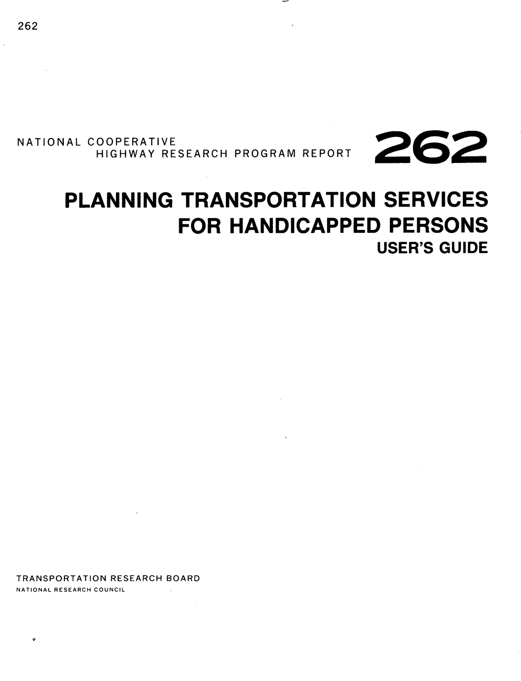 Planning Transportation Services for Handicapped Persons User's Guide