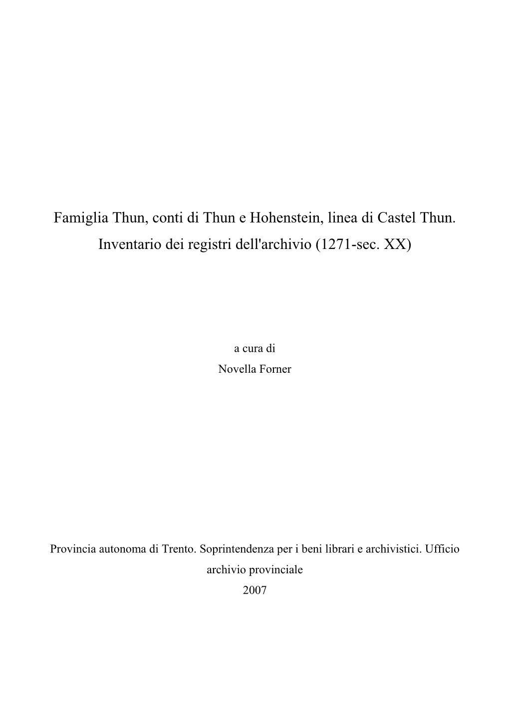 Famiglia Thun, Conti Di Thun E Hohenstein, Linea Di Castel…