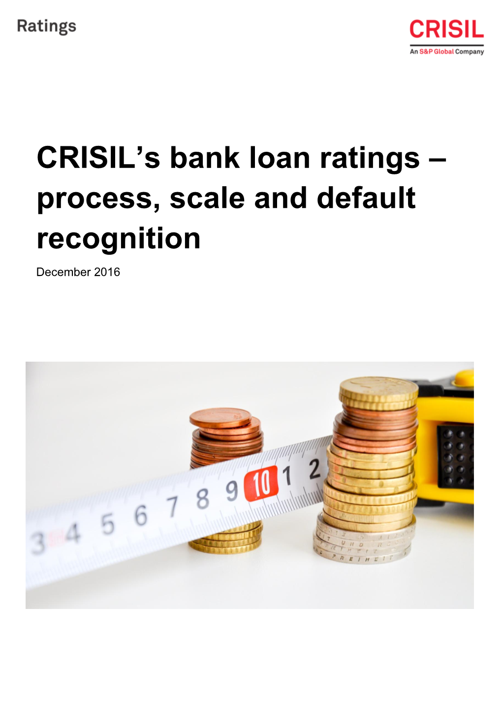 CRISIL's Bank Loan Ratings – Process, Scale and Default Recognition