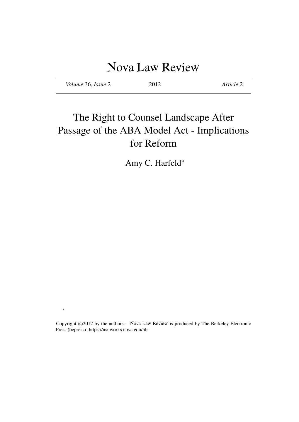 The Right to Counsel Landscape After Passage of the ABA Model Act - Implications for Reform