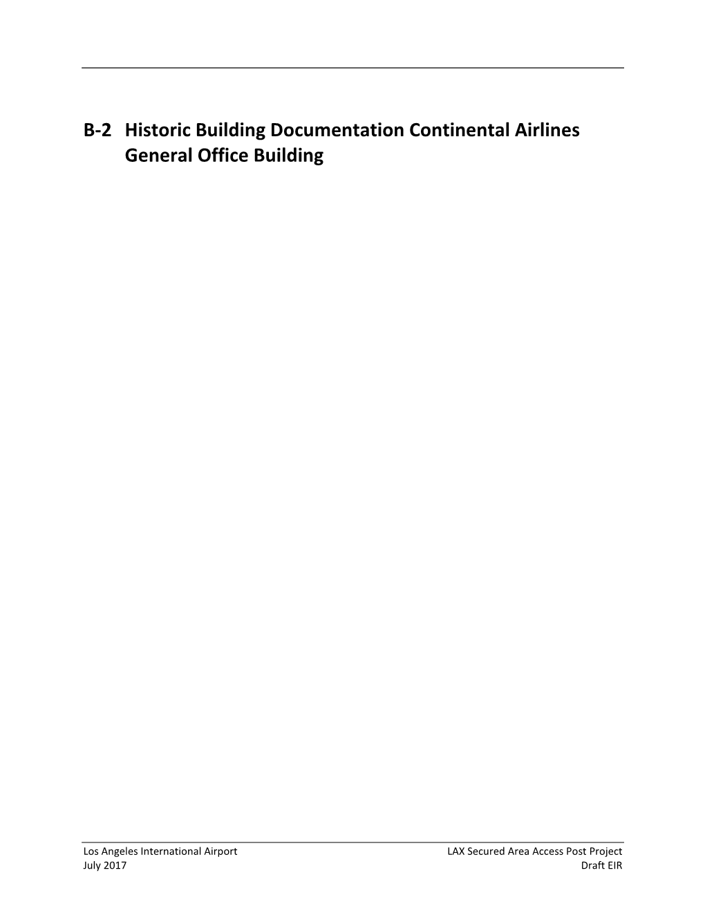 B-2 Historic Building Documentation Continental Airlines General Office Building