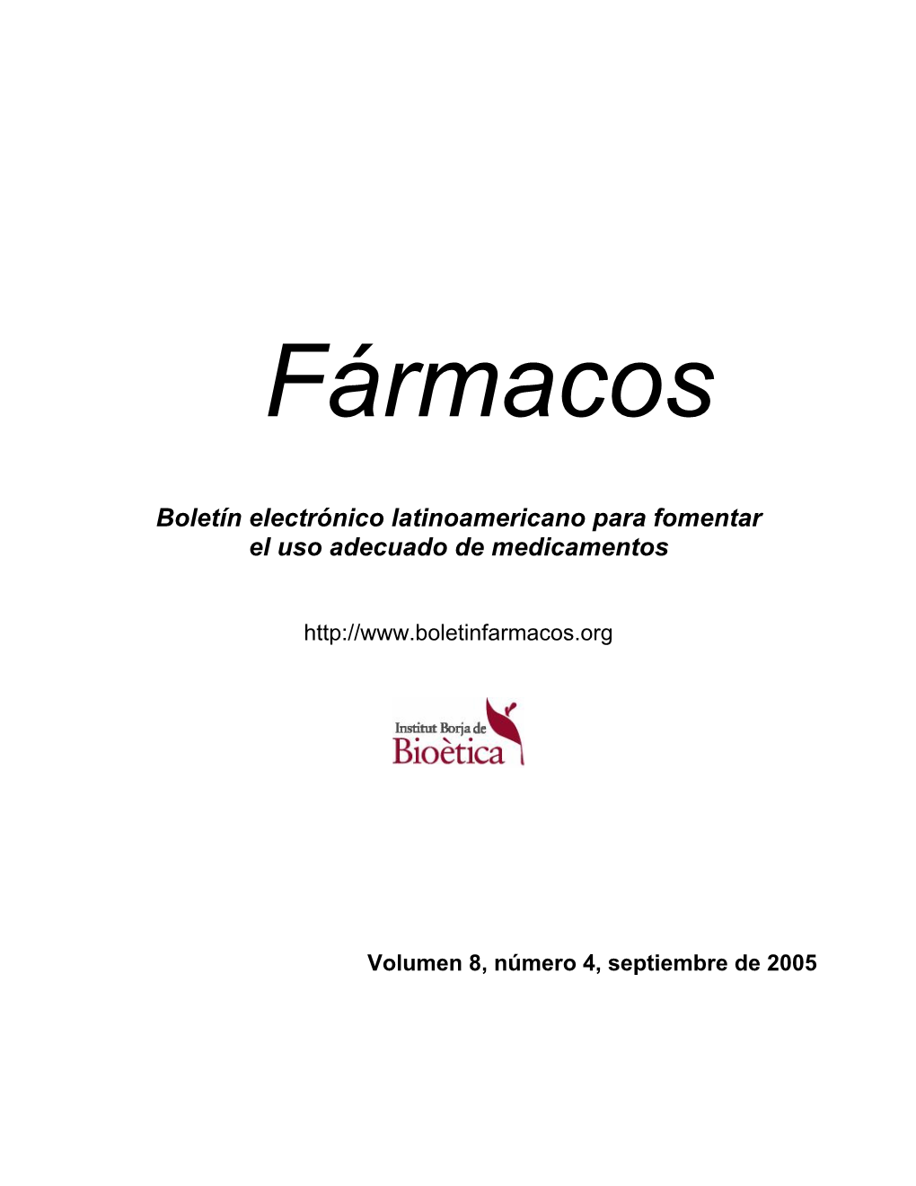 Boletín Electrónico Latinoamericano Para Fomentar El Uso Adecuado De Medicamentos