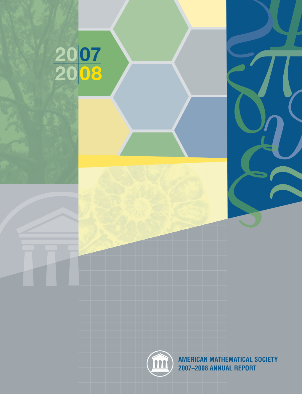 American Mathematical Society 2007–2008 Annual Report from the President