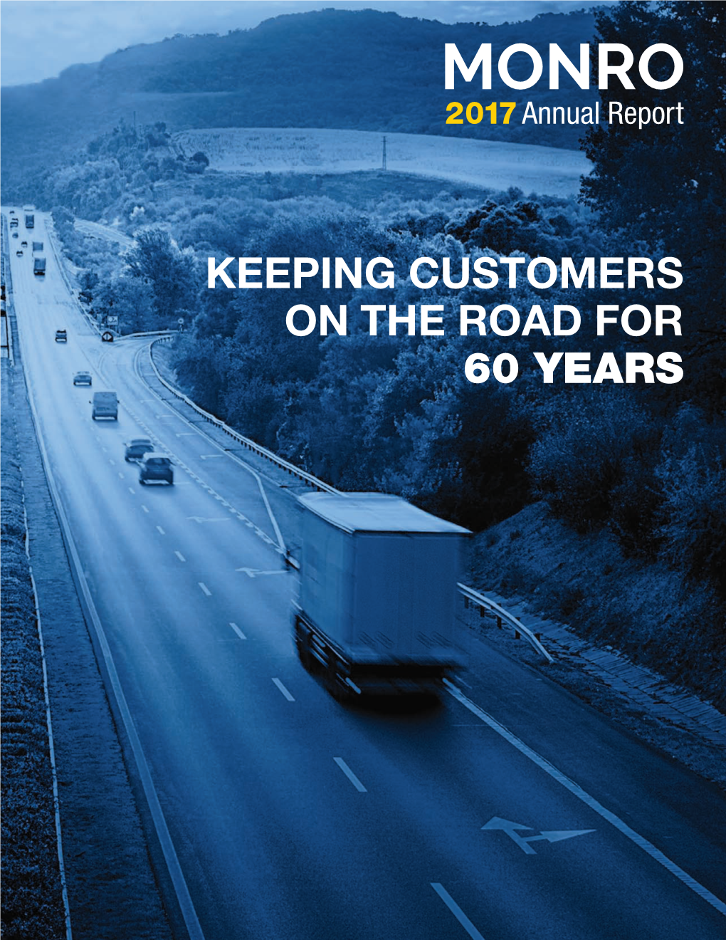 Keeping Customers on the Road for 60 Years About the Company | Market Areas | Financial Highlights | Letter to Our Shareholders