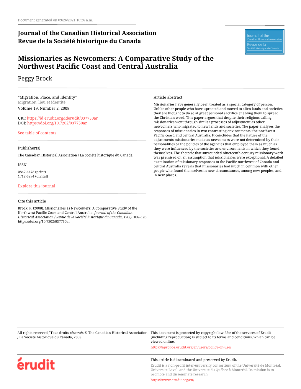 Missionaries As Newcomers: a Comparative Study of the Northwest Pacific Coast and Central Australia Peggy Brock