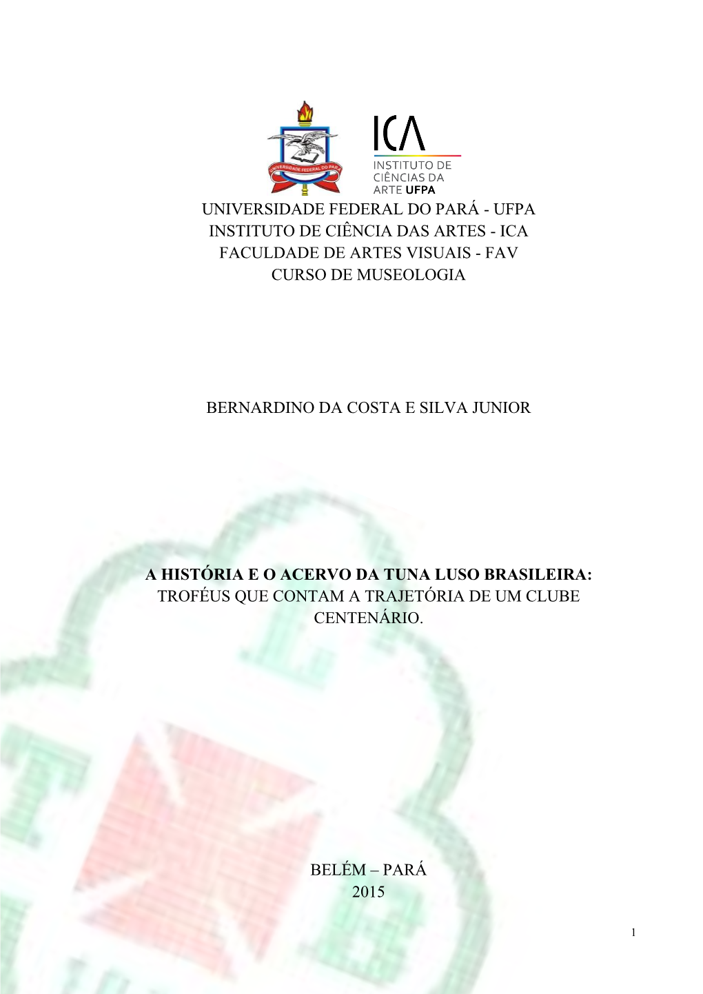 Tuna Luso Brasileira: Troféus Que Contam a Trajetória De Um Clube Centenário