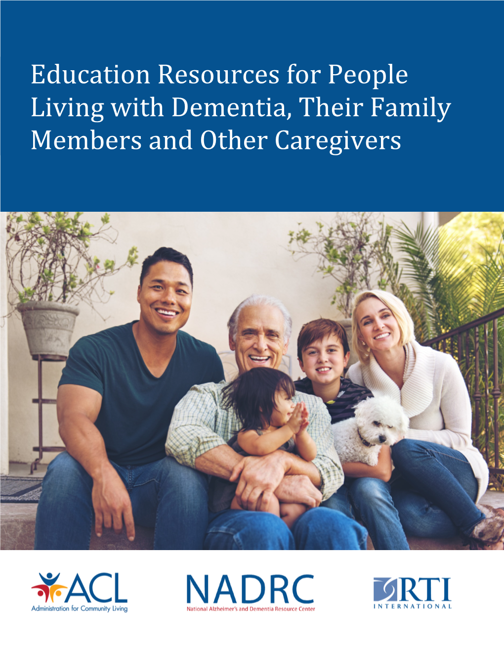 Education Resources for Persons Living with Dementia and Family Caregivers