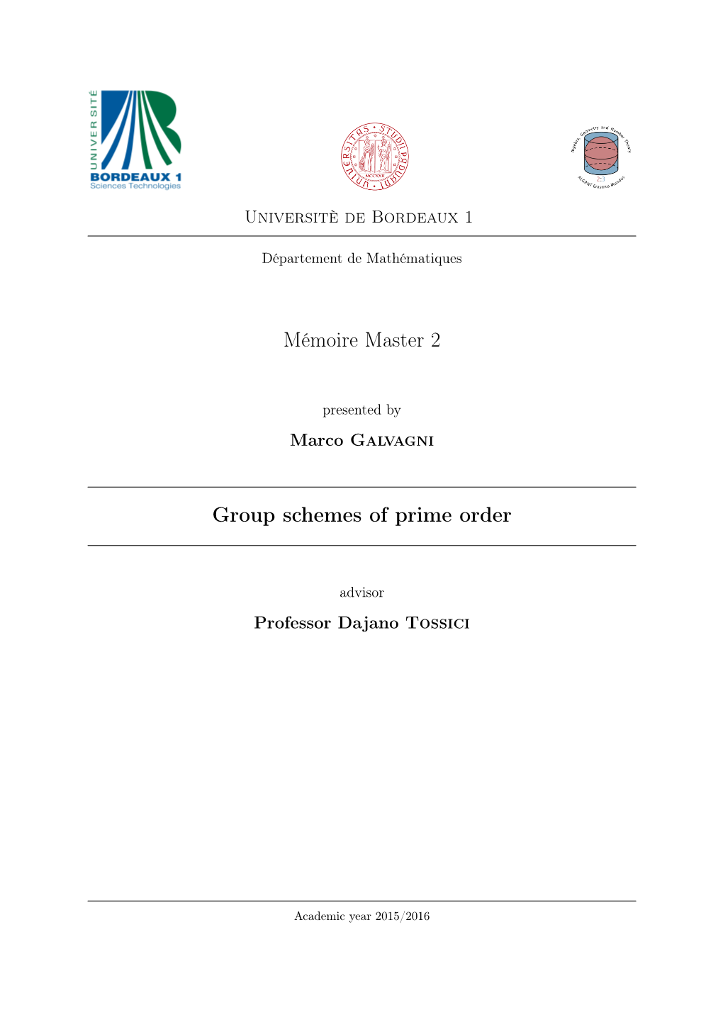 Mémoire Master 2 Group Schemes of Prime Order