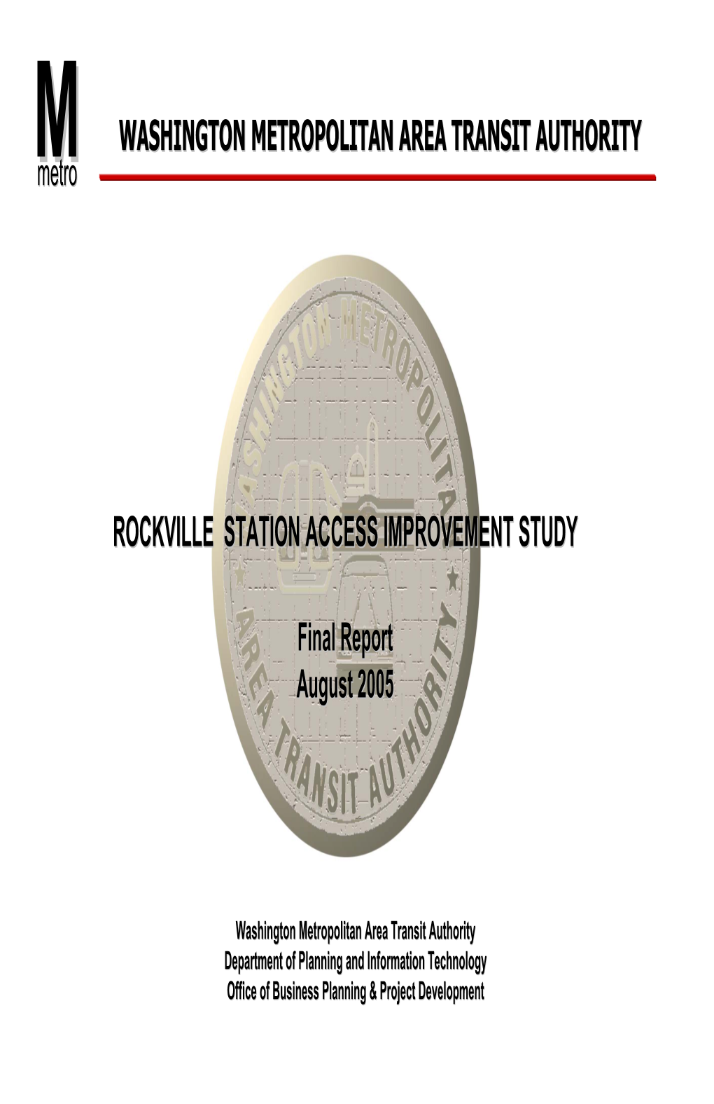 Rockville Station Access Improvement Study 1