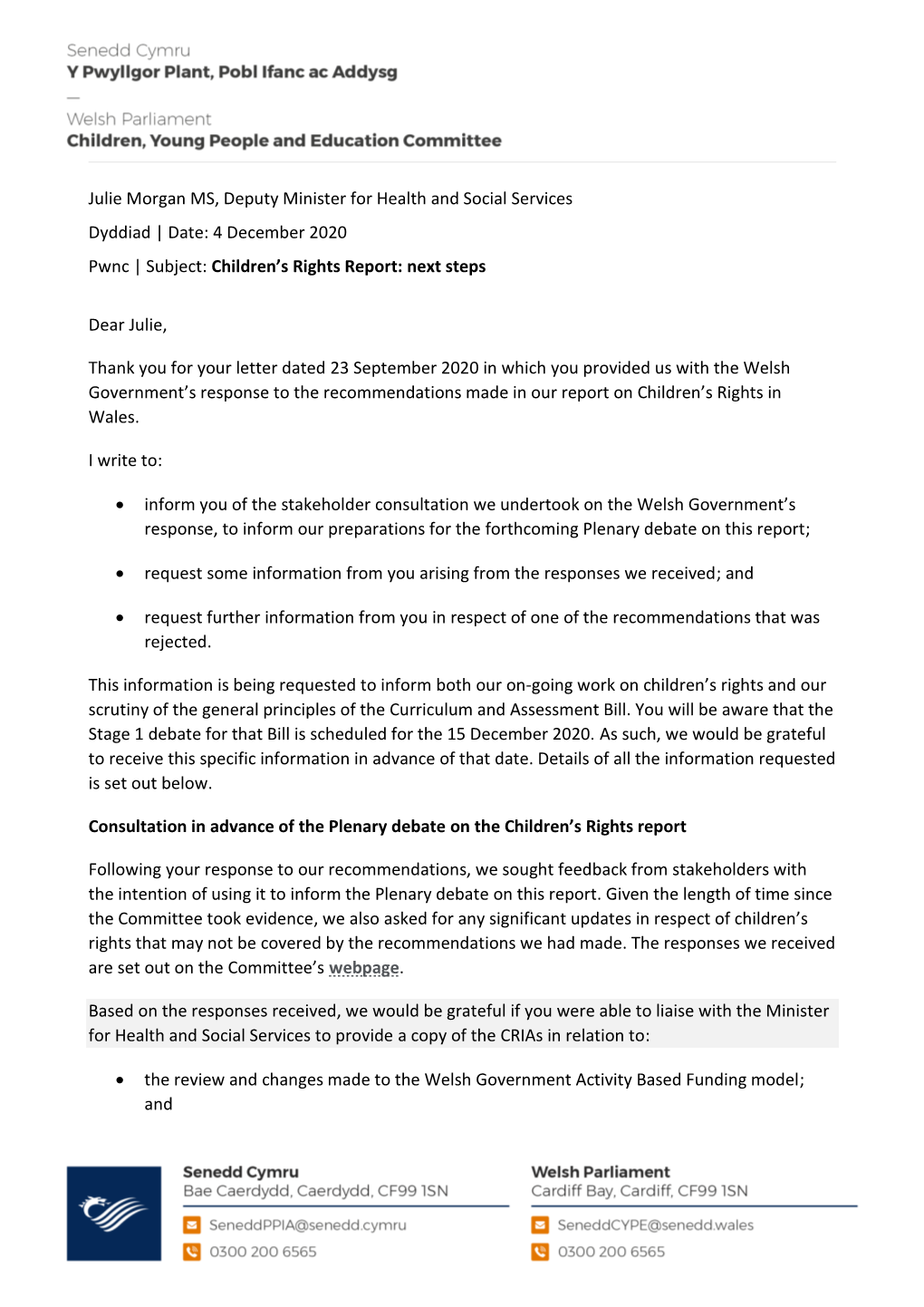 Julie Morgan MS, Deputy Minister for Health and Social Services Dyddiad | Date: 4 December 2020 Pwnc | Subject: Children’S Rights Report: Next Steps