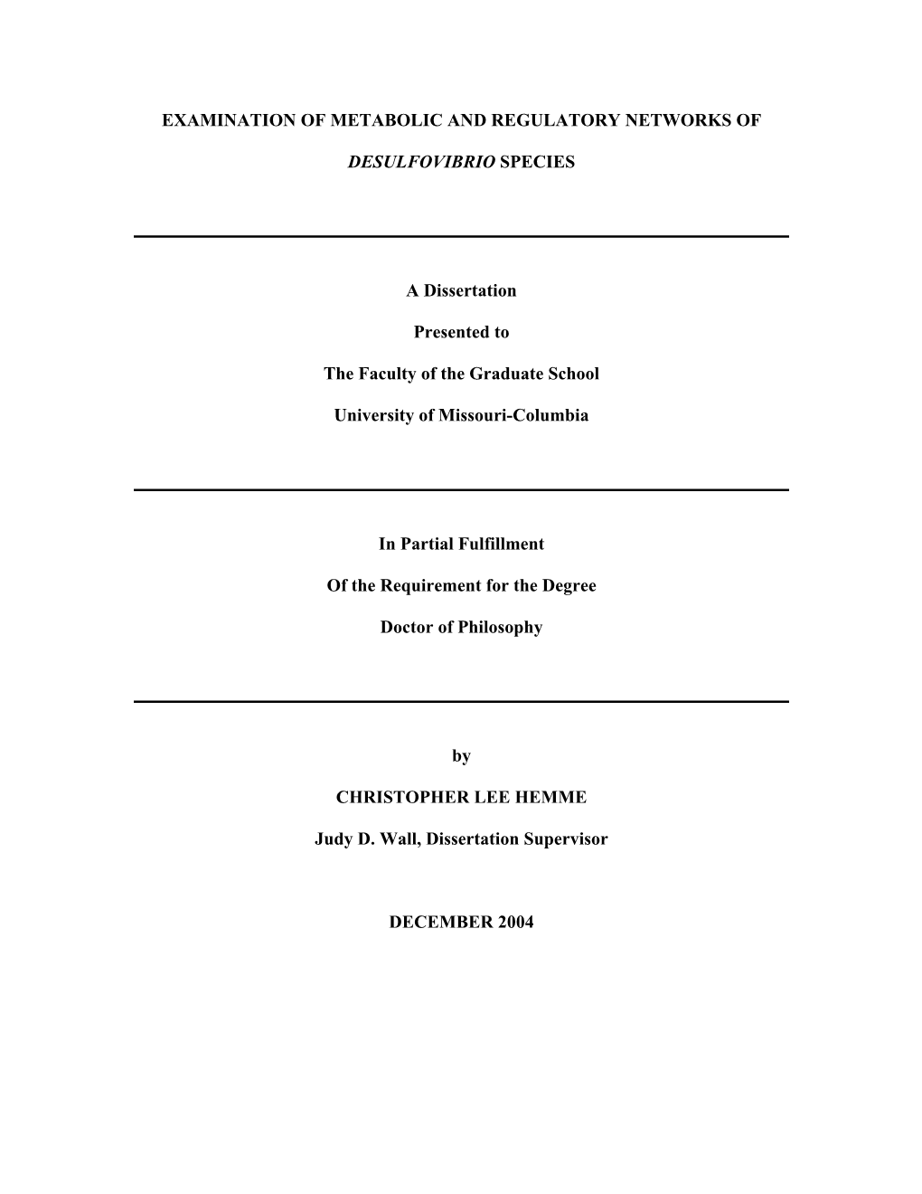 Examination of Metabolic and Regulatory Networks Of