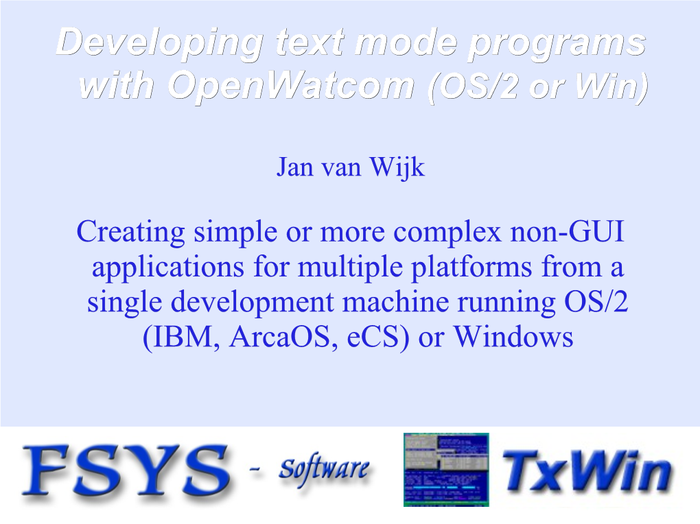 Cross Compiling Text-Mode Application with Openwatcom on OS/2