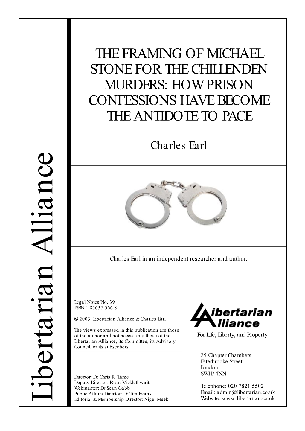 The Framing of Michael Stone for the Chillenden Murders: How Prison Confessions Have Become the Antidote to Pace