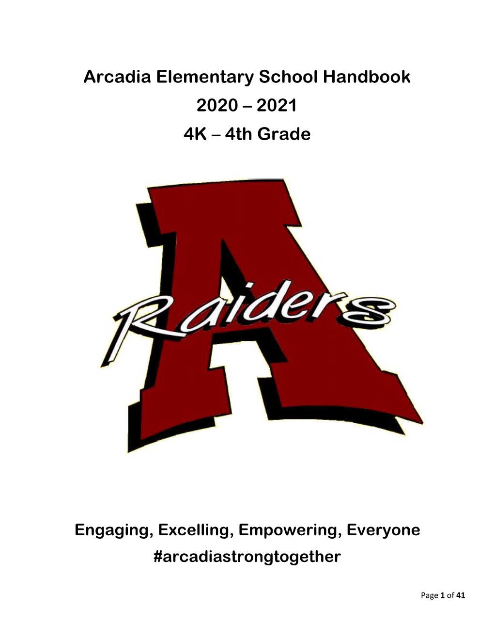Arcadia Elementary School Handbook 2020 – 2021 4K – 4Th Grade