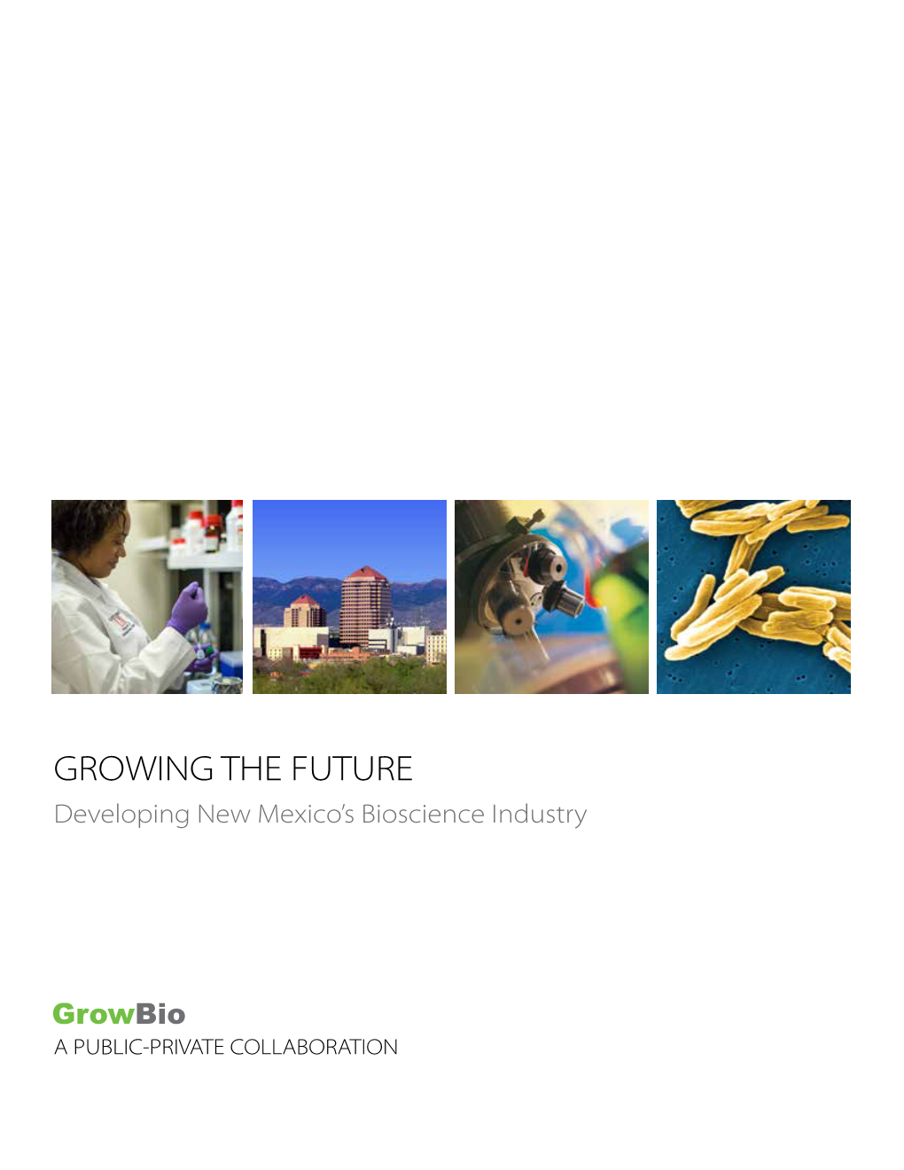 Growing the Future: Developing New Mexico's Bioscience Industry