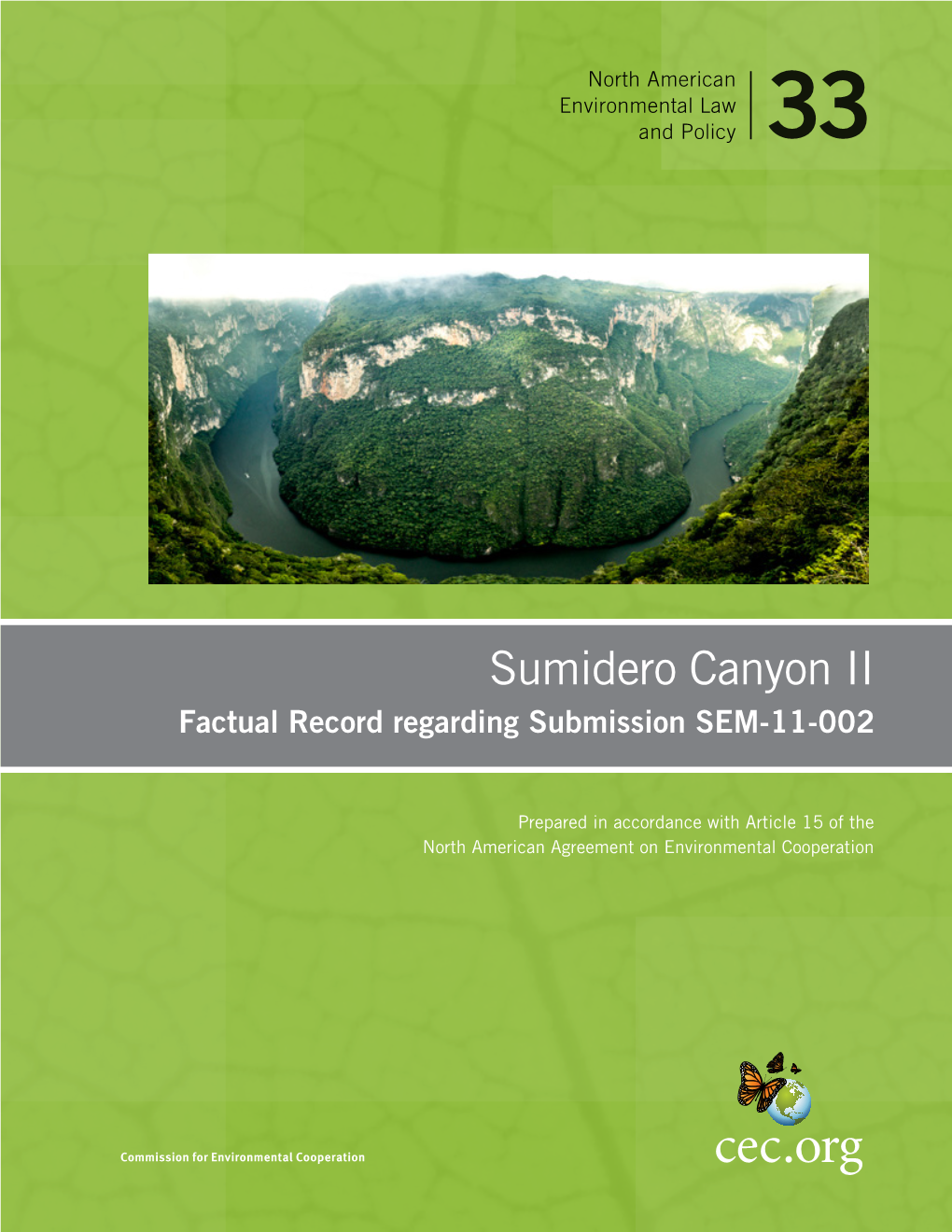 Sumidero Canyon II Factual Record Regarding Submission SEM-11-002