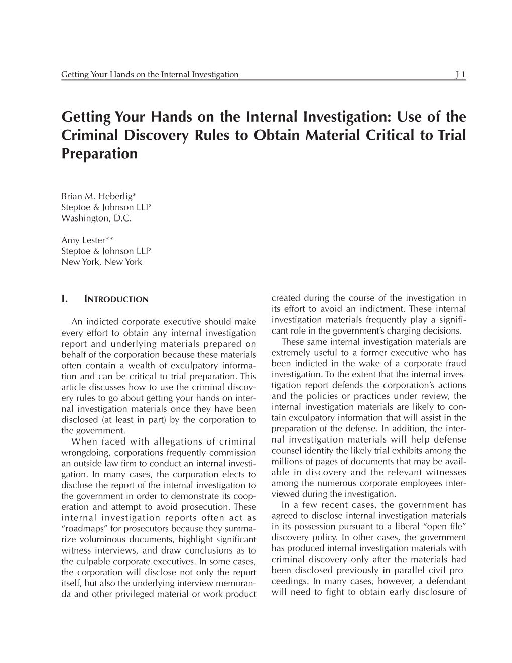 Getting Your Hands on the Internal Investigation: Use of the Criminal Discovery Rules to Obtain Material Critical to Trial Preparation