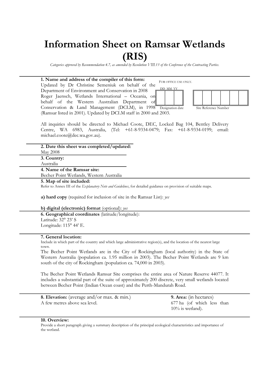 Information Sheet on Ramsar Wetlands (RIS) Categories Approved by Recommendation 4.7, As Amended by Resolution VIII.13 of the Conference of the Contracting Parties