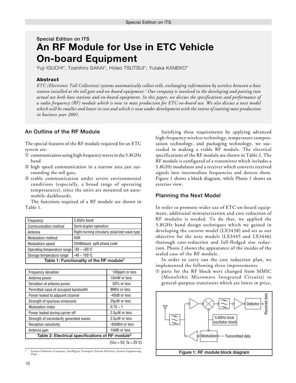 An RF Module for Use in ETC Vehicle On-Board Equipment Yuji IGUCHI*, Toshihiro SAKAI*, Hideo TSUTSUI*, Yutaka KANEKO*