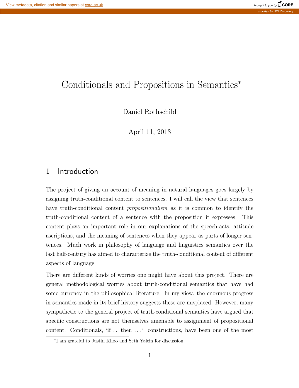 Conditionals and Propositions in Semantics⇤