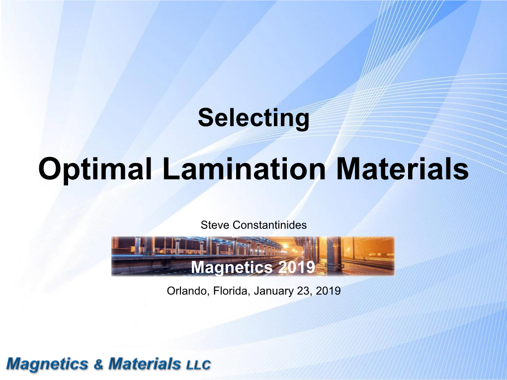 Optimal Lamination Materials