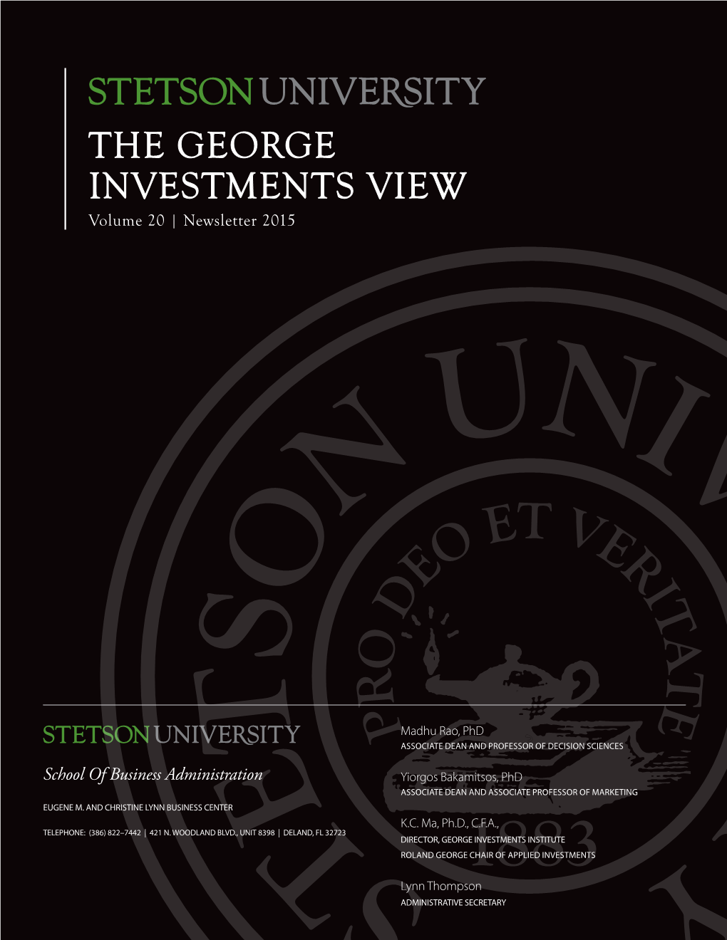 THE GEORGE INVESTMENTS VIEW Volume 20 | Newsletter 2015