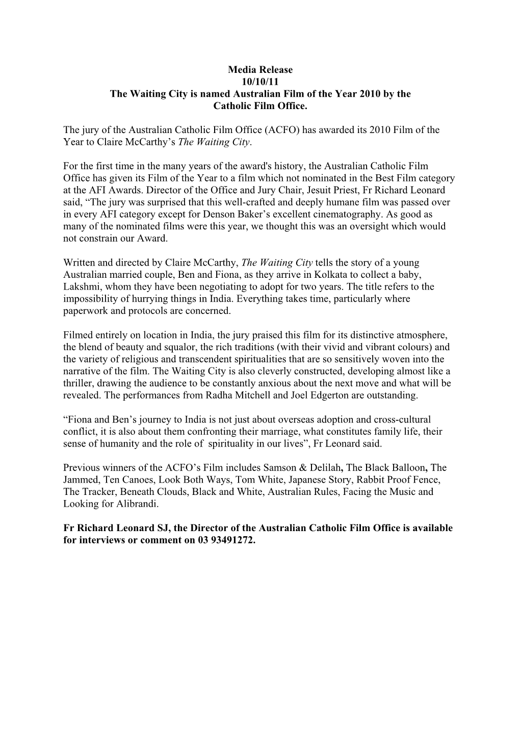 Media Release 10/10/11 the Waiting City Is Named Australian Film of the Year 2010 by the Catholic Film Office