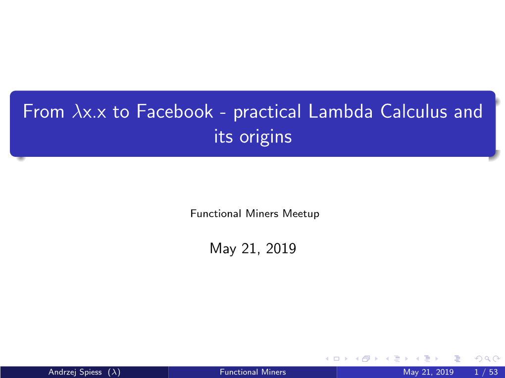 Practical Lambda Calculus and Its Origins