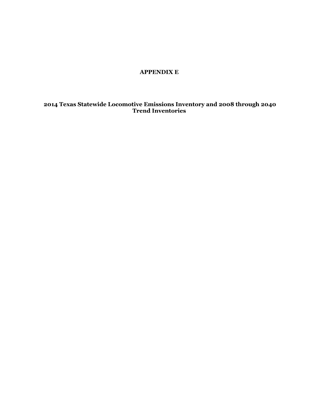 APPENDIX E 2014 Texas Statewide Locomotive Emissions Inventory