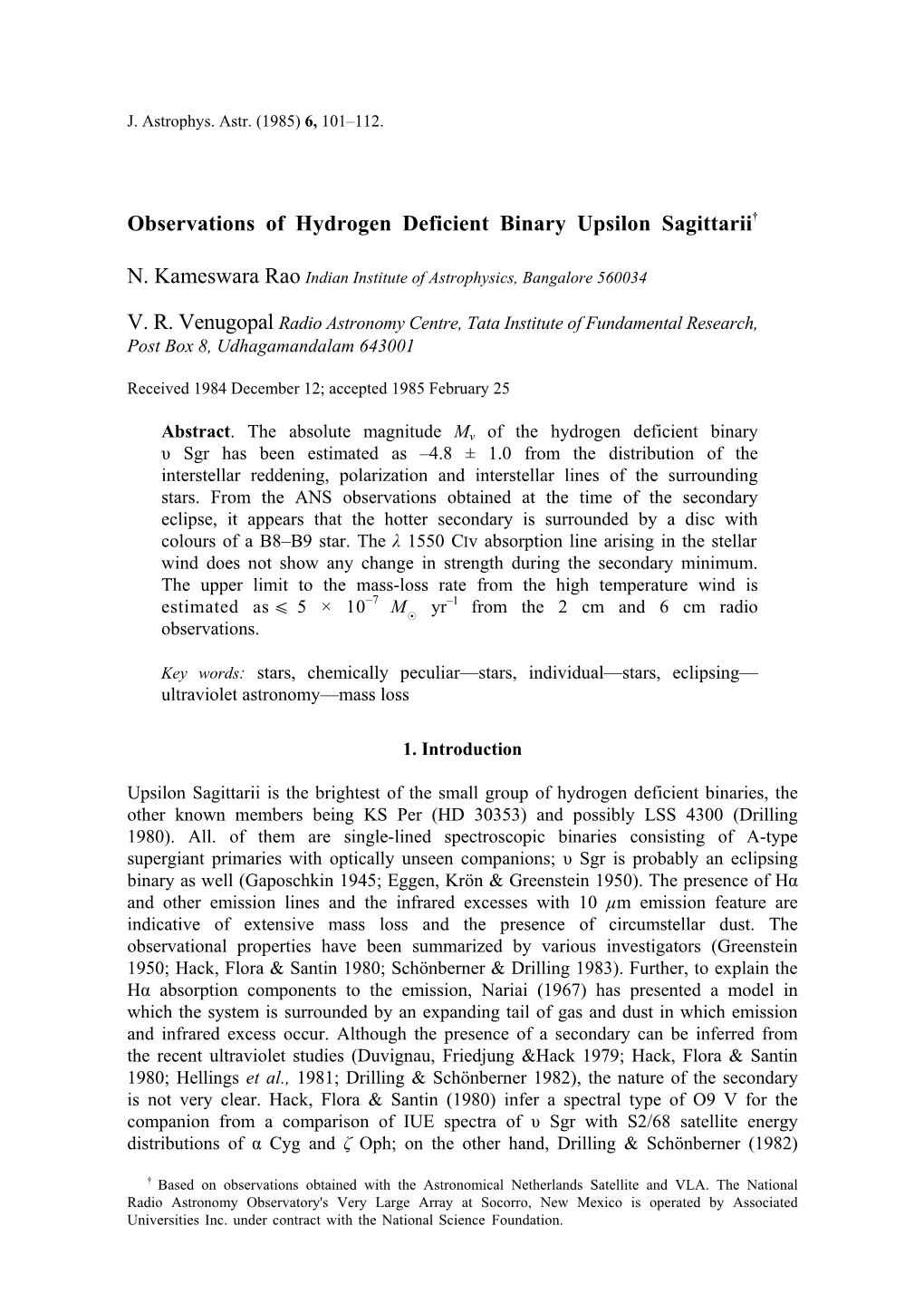 Observations of Hydrogen Deficient Binary Upsilon Sagittarii†