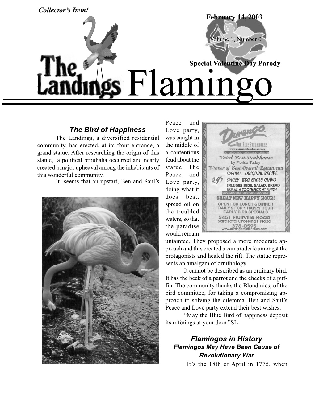 The Bird of Happiness Flamingos in History February 14, 2003 Special